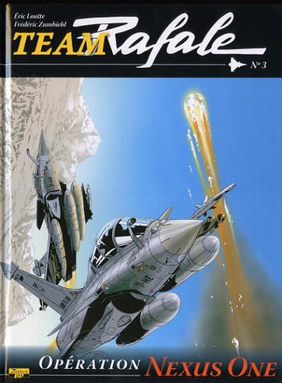 Cover for Team Rafale (Zéphyr Éditions, 2007 series) #3 - Opération Nexus One