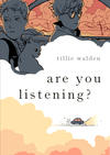 Cover for Are You Listening? (First Second, 2019 series) 