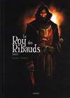Cover for Le Roy des Ribauds (Akileos, 2015 series) #1