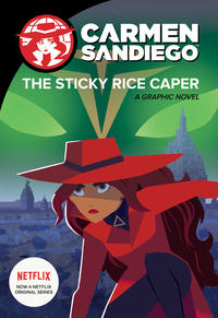 Cover Thumbnail for Carmen Sandiego (Houghton Mifflin, 2019 series) #[1] - The Sticky Rice Caper