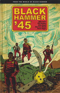 Cover Thumbnail for Black Hammer '45 (Dark Horse, 2019 series) 