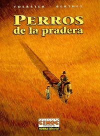 Cover Thumbnail for Cimoc Extra Color (NORMA Editorial, 1981 series) #165 - Perros de la pradera