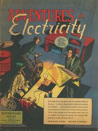 Cover Thumbnail for Adventures in Electricity (General Comics, 1945 series) #1 [First Printing]