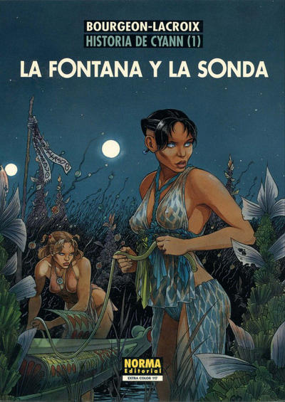 Cover for Cimoc Extra Color (NORMA Editorial, 1981 series) #117 - Historia de Cyann 1 - La fontana y la sonda