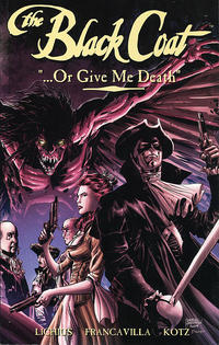 Cover Thumbnail for The Black Coat: Or Give Me Death (Ape Entertainment, 2010 series) 