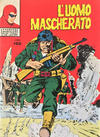 Cover for L'Uomo Mascherato nuova serie [Avventure americane] (Edizioni Fratelli Spada, 1967 series) #128