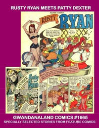 Cover Thumbnail for Gwandanaland Comics (Gwandanaland Comics, 2016 series) #1665 - Rusty Ryan Meets Patty Dexter