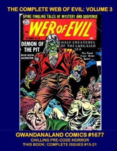 Cover for Gwandanaland Comics (Gwandanaland Comics, 2016 series) #1677 - The Complete Web of Evil: Volume 3