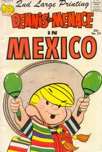 Cover Thumbnail for Dennis the Menace Giant (Hallden; Fawcett, 1958 series) #25 - Dennis the Menace in Mexico
