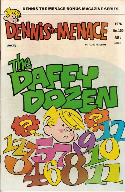 Cover for Dennis the Menace Bonus Magazine Series (Hallden; Fawcett, 1970 series) #150