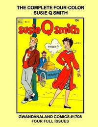 Cover Thumbnail for Gwandanaland Comics (Gwandanaland Comics, 2016 series) #1708 - The Complete Four Color Susie Q. Smith