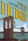 Cover for The Bridge: How the Roeblings Connected Brooklyn to New York (Harry N. Abrams, 2018 series) 