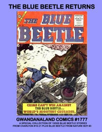Cover Thumbnail for Gwandanaland Comics (Gwandanaland Comics, 2016 series) #1777 - The Blue Beetle Returns