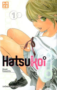 Cover Thumbnail for Hatsukoi Limited (Kazé, 2011 series) #1