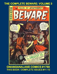Cover Thumbnail for Gwandanaland Comics (Gwandanaland Comics, 2016 series) #1789 - The Complete Beware: Volume 3