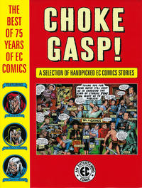 Cover Thumbnail for Choke Gasp! The Best of 75 Years of EC Comics (Dark Horse, 2019 series) 
