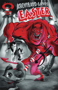 Cover Thumbnail for Archibald Saves Easter (Image, 2008 series) #1