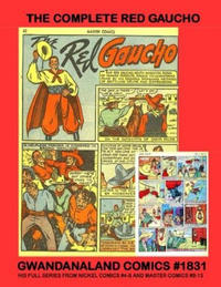 Cover Thumbnail for Gwandanaland Comics (Gwandanaland Comics, 2016 series) #1831 - The Complete Red Gaucho