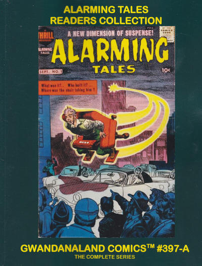 Cover for Gwandanaland Comics (Gwandanaland Comics, 2016 series) #397-A - Alarming Tales Readers Collection