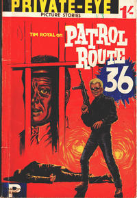 Cover Thumbnail for Private-Eye Picture Stories (Pearson, 1963 series) #13 - Patrol Route 36