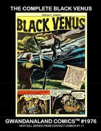 Cover Thumbnail for Gwandanaland Comics (Gwandanaland Comics, 2016 series) #1976 - The Complete Black Venus