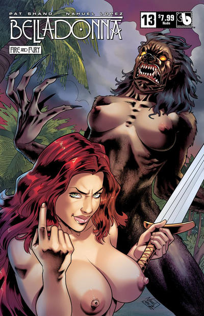 Cover for Belladonna: Fire and Fury (Avatar Press, 2017 series) #13 [Nude Variant]