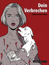 Cover Thumbnail for Dein Verbrechen (Schreiber & Leser, 2016 series) 