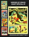 Cover for Gwandanaland Comics (Gwandanaland Comics, 2016 series) #2013 - Heroes of Space: Giant Special #1