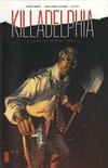 Cover Thumbnail for Killadelphia (2019 series) #1 [Main Cover by Jason Shawn Alexander]