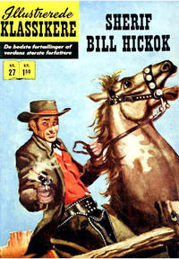 Cover Thumbnail for Illustrerede Klassikere (I.K. [Illustrerede klassikere], 1956 series) #27 - Sherif Bill Hickok