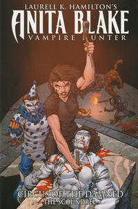 Cover for Anita Blake, Vampire Hunter: Circus of the Damned (Marvel, 2011 series) #Book 3 - The Scoundrel