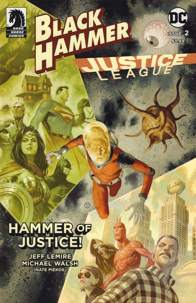 Cover for Black Hammer / Justice League: Hammer of Justice! (DC; Dark Horse, 2019 series) #2 [Julian Totino Tedesco Cover]