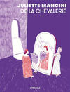 Cover for De la Chevalerie (Atrabile, 2018 series) 