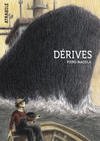 Cover for Dérives (Atrabile, 2010 series) 