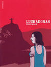 Cover for Luchadoras (Atrabile, 2006 series) 