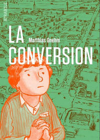 Cover Thumbnail for La conversion (Atrabile, 2012 series) 
