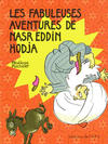 Cover for Les fabuleuses aventures de Nasr Eddin Hodja (Editions de l'An 2, 2006 series) 