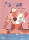 Cover for Mon fiston (Editions de l'An 2, 2006 series) 