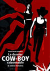 Cover for Le dernier Cow-boy raisonnable et autres histoires (Actes Sud, 2008 series) 