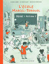Cover for L'Ecole Marcel-Torgnol (Actes Sud, 2003 series) #2 - Récré : action!