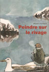 Cover for Peindre sur le rivage (Actes Sud, 2010 series) 
