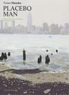 Cover for Placebo Man (Actes Sud, 2008 series) 