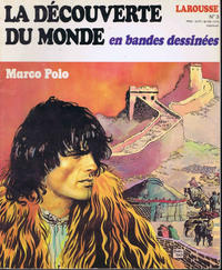 Cover Thumbnail for La Découverte du monde en bandes dessinées (Larousse, 1978 series) #3 - Marco Polo