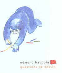 Cover Thumbnail for Questions de dessin (Editions de l'An 2, 2002 series) 