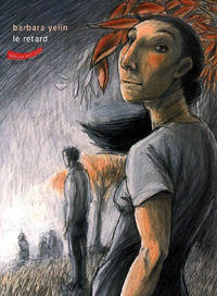 Cover Thumbnail for Le retard (Editions de l'An 2, 2006 series) 