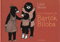 Cover Thumbnail for Une échappée de Bartok Biloba (Actes Sud, 2018 series) 