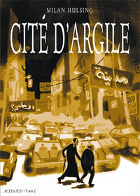 Cover Thumbnail for Cité d'argile (Actes Sud, 2011 series) 