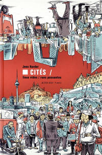 Cover Thumbnail for Cités - Lieux vides, rues passantes (Actes Sud, 2019 series) 