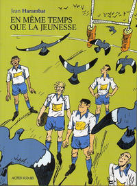 Cover Thumbnail for En même temps que la jeunesse (Actes Sud, 2011 series) 