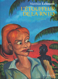 Cover Thumbnail for L'étouffeur de la RN 115 (Actes Sud, 2006 series) 